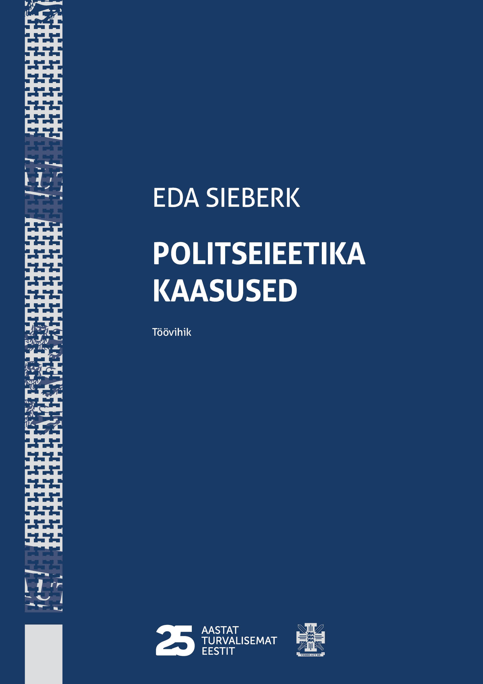 Politseieetika kaasused