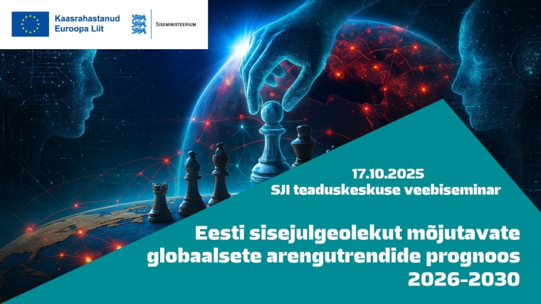 Eesti sisejulgeolekut mõjutavate globaalsete arengutrendide prognoos