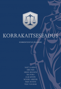 Korrakaitseseaduse kommenteeritud väljaanne esikaas